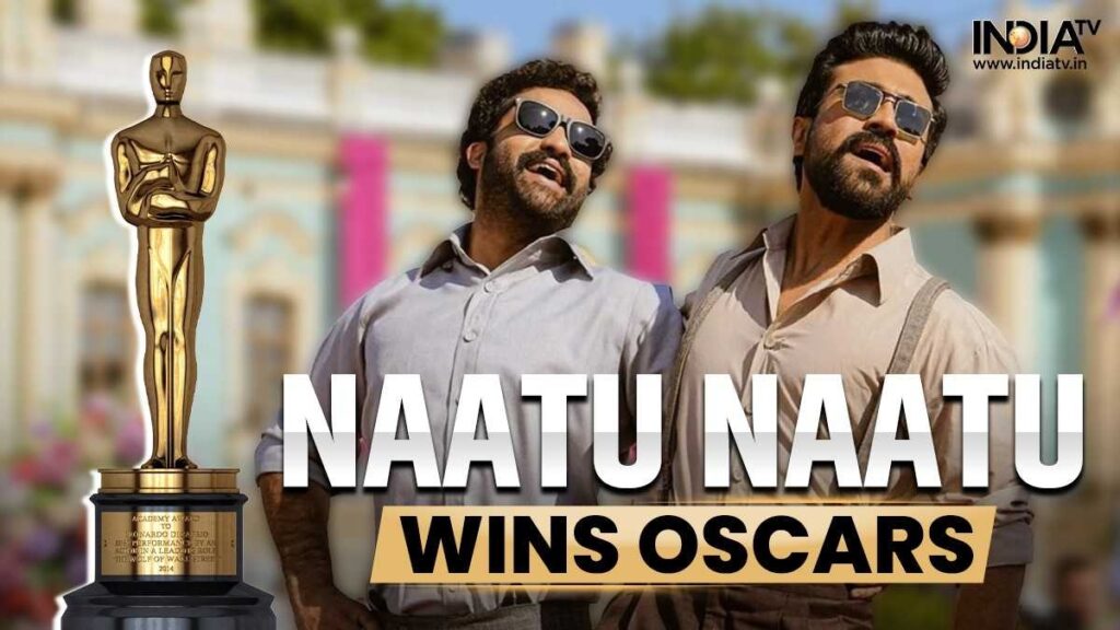 Naatu Naatu WINS Oscar 2023