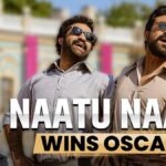 Naatu Naatu WINS Oscar 2023